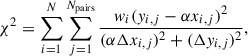 $$ \begin{aligned} \chi ^{2} = \sum _{i = 1}^{N}\sum _{j = 1}^{N_\mathrm{pairs} }\frac{w_{i}(y_{i,j}-\alpha x_{i,j})^{2}}{(\alpha \Delta x_{i,j})^{2}+(\Delta y_{i,j})^{2}}, \end{aligned} $$