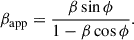 $$ \begin{aligned} \beta _{\mathrm{app}}=\frac{\beta \sin \phi }{1-\beta \cos \phi }. \end{aligned} $$