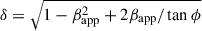 $ \delta=\sqrt{1-\beta_{\mathrm{app}}^2+2\beta_{\mathrm{app}}/\tan\phi} $