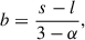 $$ \begin{aligned} b=\frac{s-l}{3-\alpha }, \end{aligned} $$