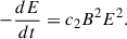 $$ \begin{aligned} -\dfrac{dE}{dt} = c_2B^2E^2. \end{aligned} $$