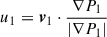 $ u_1 = \boldsymbol{v}_1\cdot\frac{\nabla P_1}{\left|\nabla P_1\right|} $