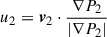 $ u_2 = \boldsymbol{v}_2\cdot\frac{\nabla P_2}{\left|\nabla P_2\right|} $