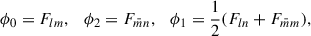 $$ \begin{aligned} \phi _0=F_{lm},\quad \phi _2=F_{ \bar{m} n},\quad \phi _1=\frac{1}{2}(F_{ln}+F_{ \bar{m} m}), \end{aligned} $$