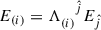 $ E_{(i)} = \Lambda_{(i)}^{\hphantom{(i)}{\hat{j}}}E_{\hat{j}} $