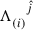 $ \Lambda_{(i)}^{\hphantom{(i)}{\hat{j}}} $