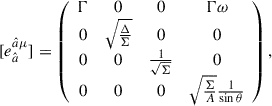 $$ \begin{aligned}{[e_{\hat{a}}^{{\hat{a}}{\mu }}]}= \left( \begin{array}{cccc} \Gamma&0&0&\Gamma \omega \\ 0&\sqrt{\frac{\Delta }{\Sigma }}&0&0 \\ 0&0&\frac{1}{\sqrt{\Sigma }}&0 \\ 0&0&0&\sqrt{\frac{\Sigma }{A}}\frac{1}{\sin \theta } \end{array} \right), \end{aligned} $$