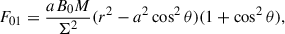 $$ \begin{aligned} F_{01}&= \frac{a B_0 M}{\Sigma ^2}(r^2-a^2 \cos ^2\theta )(1+\cos ^2\theta ),\end{aligned} $$