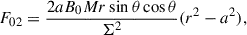 $$ \begin{aligned} F_{02}&= \frac{2 a B_0 M r \sin \theta \cos \theta }{\Sigma ^2}(r^2-a^2),\end{aligned} $$