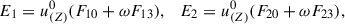 $$ \begin{aligned} E_1&=u^0_{(Z)} (F_{10} + \omega F_{13}),\quad E_2 = u^0_{(Z)} (F_{20} + \omega F_{23}),\end{aligned} $$