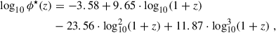 $$ \begin{aligned} \log _{10} \phi ^\star (z)&= -3.58 + 9.65 \cdot \log _{10}(1+z)\nonumber \\&- 23.56 \cdot \log ^2_{10}(1+z) + 11.87 \cdot \log ^3_{10}(1+z) \; ,\end{aligned} $$