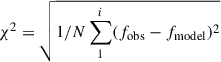 $ \chi^2=\sqrt{1/N \sum_1^i(f_{\mathrm{obs}}-f_{\mathrm{model}})^2} $