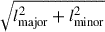 $ \sqrt{l_{\mathrm{major}}^2 + l_{\mathrm{minor}}^2} $