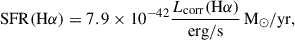 $$ \begin{aligned} \mathrm{SFR(H\alpha )} = 7.9 \times 10 ^{-42} \frac{L_{\rm corr}(\mathrm{H\alpha })}{\mathrm{erg / s}}\,\mathrm{M_{\odot }/yr}, \end{aligned} $$