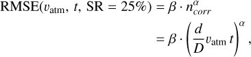 \begin{aligned} \mathrm{RMSE}(v_{\mathrm{atm}},\,t,\,\mathrm{SR}=25\%) & = \beta \cdot n_{corr}^\alpha \\&= \beta \cdot \left(\frac{d}{D} v_{\mathrm{atm}} \, t \right)^{\alpha}, \end{aligned}
