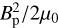 $B_{\rm{p}}^2/2{\mu _0}$