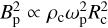 $B_{\rm{p}}^2 \propto {\rho _{\rm{c}}}\omega _{\rm{p}}^2R_{\rm{c}}^2$