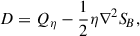 $$ \begin{aligned} D&= Q_\eta - \frac{1}{2} \eta \nabla ^2 {S\!}_B, \end{aligned} $$