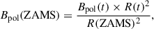 $$ \begin{aligned} B_{\rm pol}(\mathrm{ZAMS}) = \frac{B_{\rm pol}(t)\times R(t)^2}{R(\mathrm{ZAMS})^2}, \end{aligned} $$