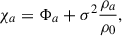 $$ \begin{aligned} \chi _a=\Phi _a+\sigma ^2\frac{\rho _a}{\rho _0}, \end{aligned} $$
