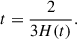 $$ \begin{aligned} t = \frac{2}{3H(t)}.\end{aligned} $$