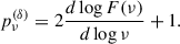 $$ \begin{aligned} p_{\nu }^{(\delta )}= 2 \frac{d \log {F(\nu )}}{d \log {\nu }}+1. \end{aligned} $$
