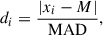 $$ \begin{aligned} d_i = \frac{|x_i - M|}{\mathrm{MAD}}, \end{aligned} $$