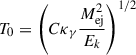 $$ \begin{aligned} T_0=\left(C \kappa _\gamma \frac{M_{\mathrm{ej} }^2}{E_k}\right)^{1 / 2} \end{aligned} $$