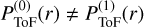$\[P_{\mathrm{ToF}}^{(0)}(r) \neq P_{\mathrm{ToF}}^{(1)}(r)\]$