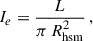 $$ \begin{aligned} I_e=\frac{L}{\pi \, R_{\rm hsm}^2}\,, \end{aligned} $$
