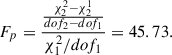 $$ \begin{aligned} F_p = \frac{\frac{\chi _2^2 - \chi _2^1}{dof_2-dof_1}}{\chi _1^2/dof_1} = 45.73. \end{aligned} $$