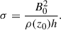 $$ \begin{aligned} \sigma = \frac{B_0^2}{\rho (z_0) h}. \end{aligned} $$