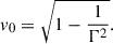 $$ \begin{aligned} v_0 = \sqrt{1 - \frac{1}{\Gamma ^2}}. \end{aligned} $$