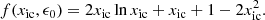 Mathematical equation: $$ \begin{aligned} f ( x_{\rm ic}, \epsilon _0 ) = 2 x_{\rm ic} \ln x_{\rm ic} + x_{\rm ic} + 1 - 2 x_{\rm ic}^2. \end{aligned} $$