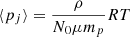 Mathematical equation: $$ \begin{aligned} \langle p_j \rangle = \frac{\rho }{N_0 \mu m_p} R T \end{aligned} $$