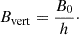 $$ \begin{aligned} B_{\rm vert} = \frac{B_{0}}{h}\cdot \end{aligned} $$