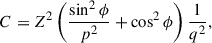 $$ \begin{aligned} C&= Z^2\left(\frac{\sin ^2 \phi }{p^2}+\cos ^2 \phi \right) \frac{1}{q^2}, \end{aligned} $$