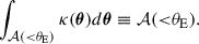 $$ \begin{aligned} \int _{\mathcal{A} ({<}\theta _{\rm E})} \kappa (\boldsymbol{\theta }) d\boldsymbol{\theta }\equiv \mathcal{A} ({ < }\theta _{\rm E}). \end{aligned} $$