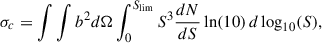 $$ \begin{aligned} \sigma _c = \int \int b^2 d \Omega \int _0^{S_{\rm lim}} S^3\frac{dN}{dS} \ln (10) \, d\log _{10}(S), \end{aligned} $$