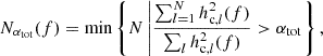 $$ \begin{aligned} N_{\alpha _{\rm tot}}(f) = \min \left\{ N \left| \frac{\sum _{l = 1}^Nh_{\mathrm{c},l}^2(f)}{\sum _{l} h_{\mathrm{c},l}^2(f)} > \alpha _{\rm tot}\right.\right\} , \end{aligned} $$
