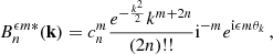 $$ \begin{aligned} B_n^{{\epsilon } m*}(\mathbf{k })&=c_n^{m}\frac{e^{-\frac{k^2}{2}} k^{m+2 n}}{(2 n)\text{!!}}\mathrm{i}^{-m} e^{\mathrm{i} {\epsilon } m \theta _k}\,, \end{aligned} $$