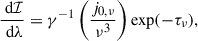 Mathematical equation: $$ \begin{aligned} \frac{\text{ d}\mathcal{I} }{\text{ d}\lambda }=\gamma ^{-1}\left(\frac{j_{0,\nu }}{\nu ^3}\right)\mathrm{exp} (-\tau _\nu ), \end{aligned} $$