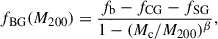 $$ \begin{aligned} f_\mathrm{BG} (M_{200}) = \frac{f_\mathrm{b} -f_\mathrm{CG} -f_\mathrm{SG} }{1 - (M_\mathrm{c} /M_{200})^\beta }, \end{aligned} $$