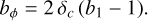 ${b_\phi } = 2{\delta _c}({b_1} - 1).$