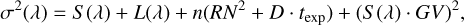 \sigma^{2}(\lambda) = S(\lambda) + L(\lambda) + n(RN^{2} + D \cdot t_\mathrm{exp}) + (S(\lambda) \cdot GV)^{2},