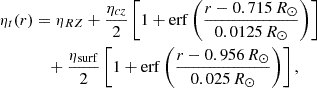 $$ \begin{aligned} \eta _t(r)&= \eta _{RZ} + \frac{\eta _{cz}}{2}\left[1 + \mathrm{erf} \left(\frac{r - 0.715\,R_{\odot }}{0.0125\,R_{\odot }}\right) \right] \\ \nonumber&\quad +\frac{\eta _{\mathrm{surf} }}{2}\left[1 + \mathrm{erf} \left(\frac{r - 0.956\,R_{\odot }}{0.025\,R_{\odot }}\right) \right], \end{aligned} $$