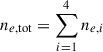 $ n_{e,\mathrm{tot}}=\sum_{i=1}^4 n_{e,i} $