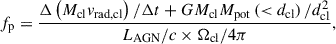 Mathematical equation: $$ \begin{aligned} f_{\rm {p}} = \frac{\Delta \left(M_{\rm {cl}}v_{\rm {rad,cl}}\right)/\Delta t + G M_{\rm {cl}}M_{\rm {pot}}\left( < d_{\rm {cl}}\right)/d_{\rm {cl}}^2}{L_{\rm {AGN}}/c \times \Omega _{\rm {cl}}/4\pi }, \end{aligned} $$