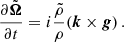 $$ \begin{aligned} \frac{\partial \tilde{\boldsymbol{\Omega }}}{\partial t} = i \frac{{\tilde{\rho }}}{\rho } (\boldsymbol{k}\times \boldsymbol{g})\, . \end{aligned} $$