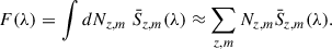 $$ \begin{aligned} F(\lambda ) = \int dN_{z, m} \; \bar{S}_{z, m}(\lambda ) \approx \sum _{z, m} N_{z, m} \bar{S}_{z, m}(\lambda ). \end{aligned} $$